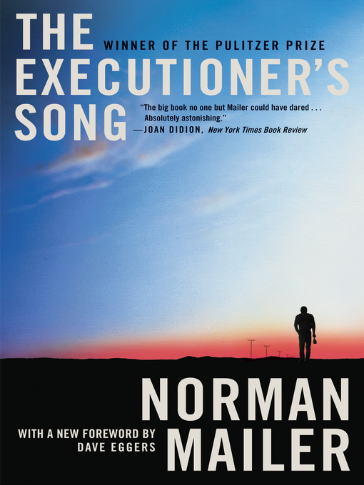 Title details for The Executioner's Song by Norman Mailer - Available